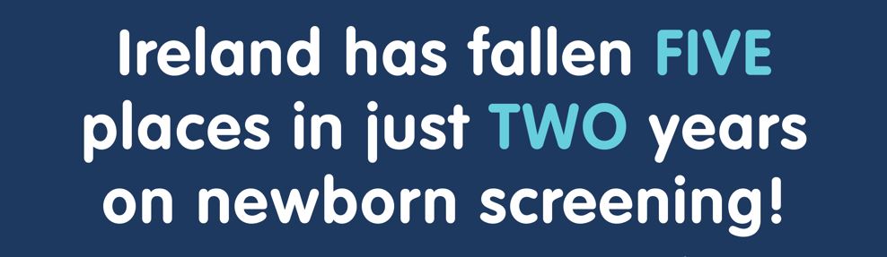 Newborn screening in Ireland slips further versus peers